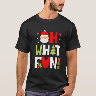 Oh What Fun Christmas Gifts Boys Kids Girls Santa  T-Shirt