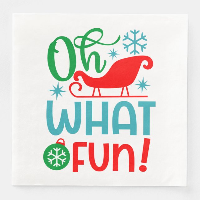 Oh What Fun Christmas Is Napkin (Front)