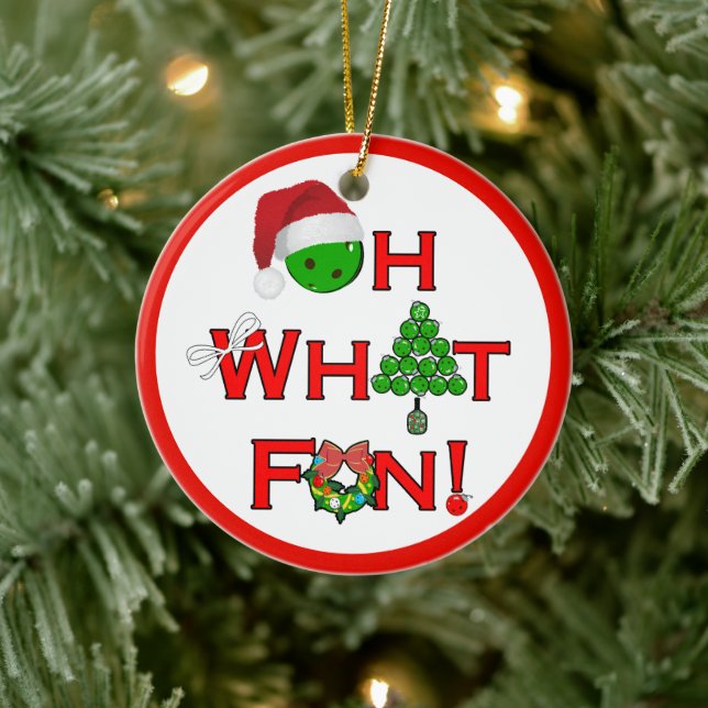 Oh What Fun Christmas Pickleball Ceramic Ornament (Tree)