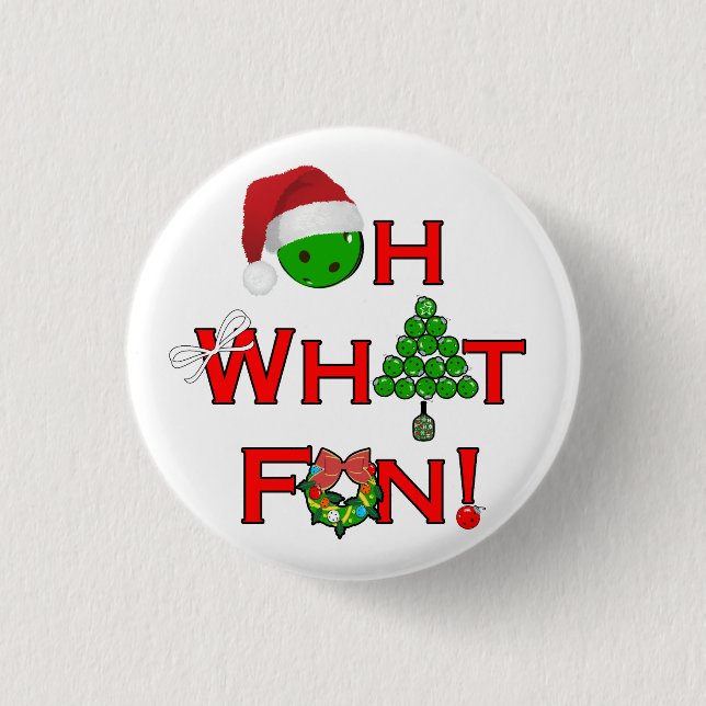 Oh What Fun Christmas Pickleball Party 3 Cm Round Badge (Front)