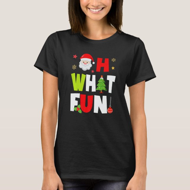 Oh What Fun Christmas Squad  Boys Girls Santa Xmas T-Shirt (Front)