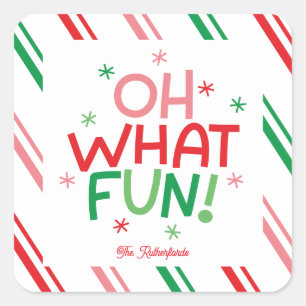 Oh What Fun Christmas Square Sticker