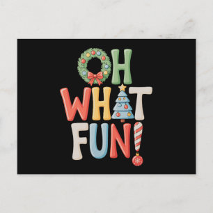 Oh What Fun Christmas Xmas Family Holiday Season Postcard