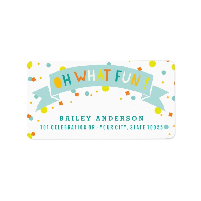 Oh What Fun Colourful Confetti Boy Birthday Party Label (Front)