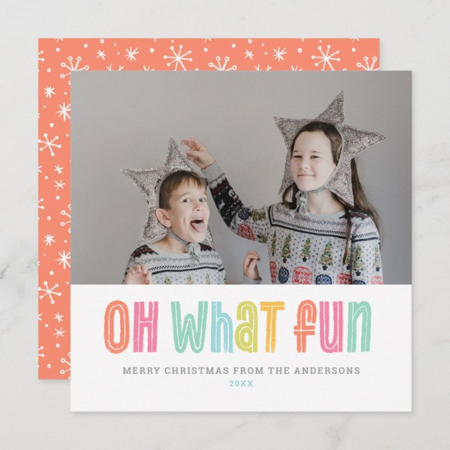 Oh What Fun Colourful Single Photo Square Christma Holiday Card (Front/Back)