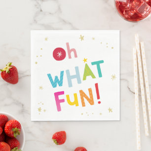 OH WHAT FUN cute modern colourful typography Napkin