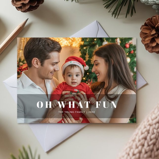 Oh What Fun Family Typography Holiday Card   (Creator Uploaded)
