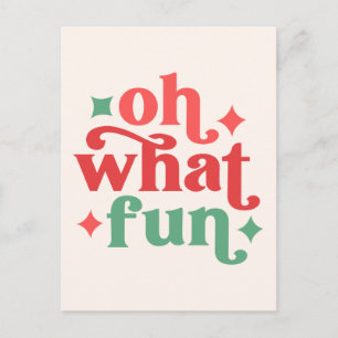 Oh What Fun - Festive Holiday Typography Postcard