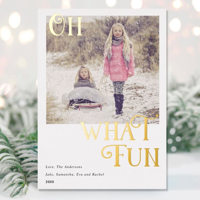 Oh What Fun Gold Foil White Christmas photo Foil Holiday Card (Creator Uploaded)