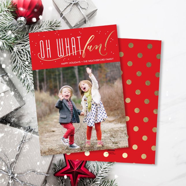 Oh What Fun Holiday Faux Foil Christmas Card (Creator Uploaded)