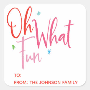 Oh What Fun Holiday Gift Square Sticker