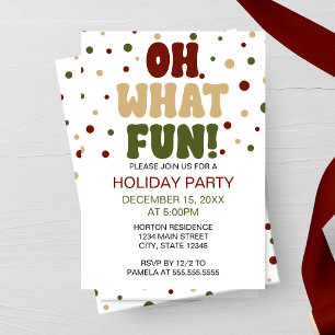 Oh What Fun Holiday Party Invitation