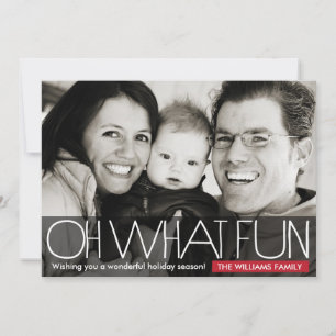 Oh What Fun - holiday photo card