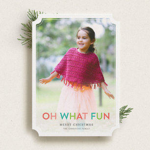 Oh What Fun Holiday Photo Card