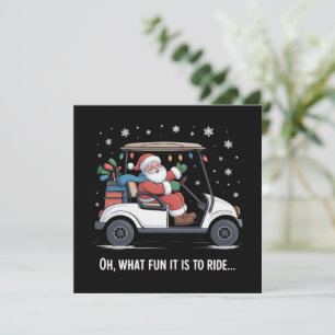 Oh What Fun Is It To Ride Santa Driving Golf Cart  Invitation
