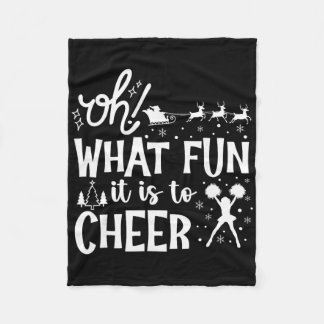 Oh What Fun It Is To Cheer Christmas Funny Cheerle Fleece Blanket