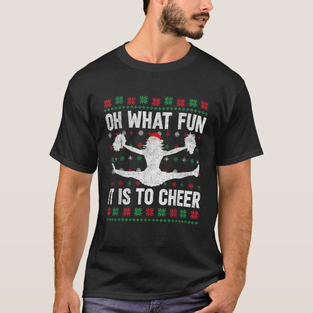 Oh What Fun It Is To Cheer Ugly Cheerleading Chris T-Shirt (Front)