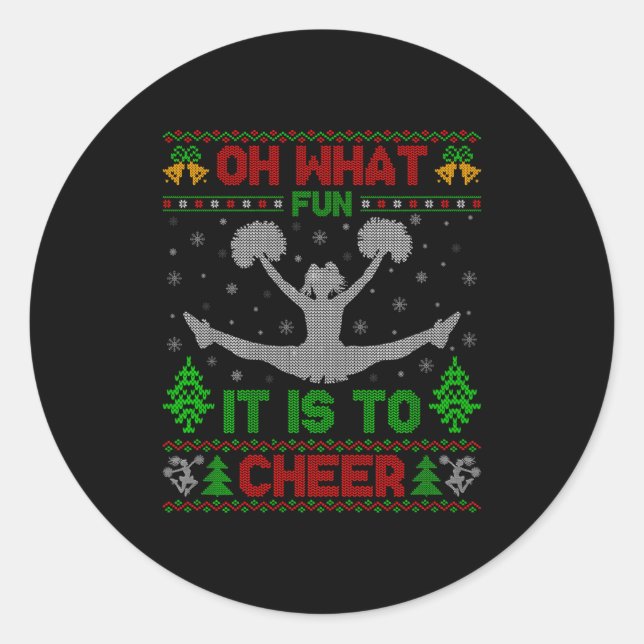 Oh What Fun It Is To Cheer Xmas Cheerleading Ugly  Classic Round Sticker (Front)