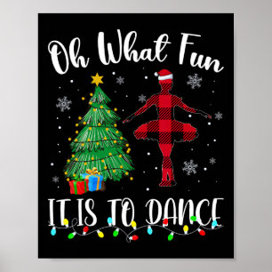 Oh What Fun It Is To Dance Plaid Christmas Dancing Poster