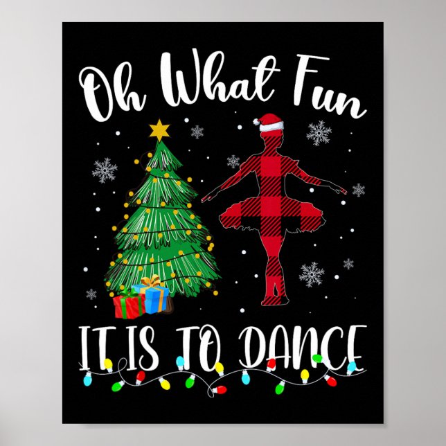 Oh What Fun It Is To Dance Plaid Christmas Dancing Poster (Front)