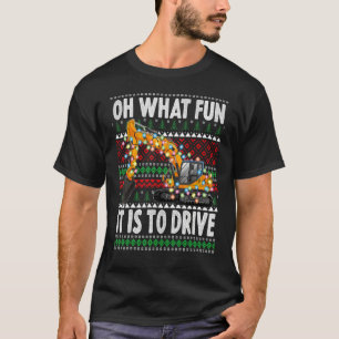 Oh What Fun It Is To Drive Christmas Excavator T-Shirt