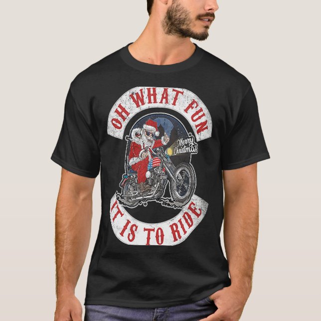 Oh What Fun It Is To Ride Christmas Santa Biker Pa T-Shirt (Front)