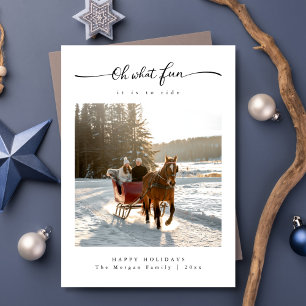 Oh What Fun It is to Ride Family Photo Christmas Holiday Card