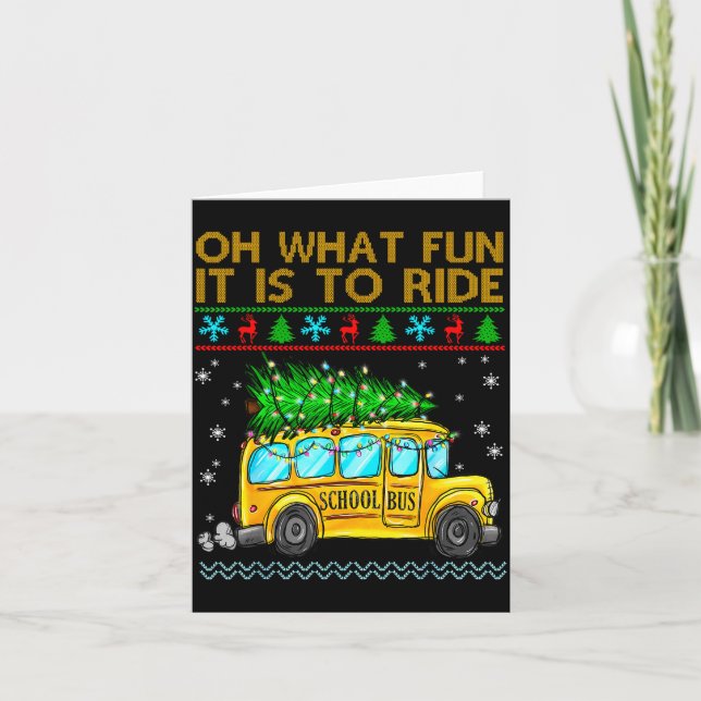 Oh What Fun It Is To Ride Funny Christmas School B Card (Front)
