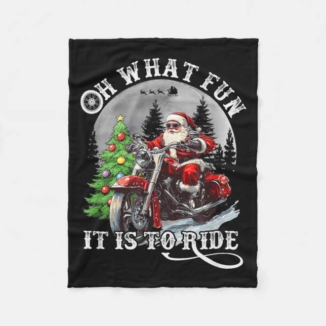 Oh What Fun It Is To Ride Funny Motorcycle Christm Fleece Blanket (Front)
