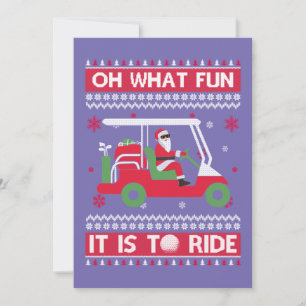 Oh What Fun It Is To Ride Golf Ugly Christmas Xmas Invitation