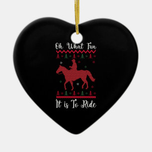 Oh What Fun It Is To Ride Horse Christmas Ceramic Ornament