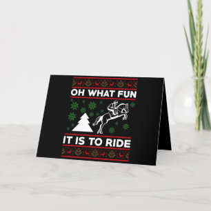 Oh What Fun It Is To Ride Horse UGLY Christmas Thank You Card