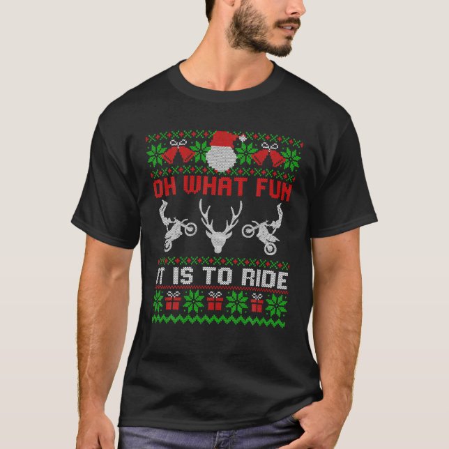 Oh What Fun It Is To Ride Motorcycle Ugly Christma T-Shirt (Front)