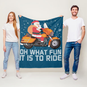 Oh What Fun It Is To Ride Santa Christmas Motorcyc Fleece Blanket