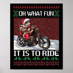 Oh What Fun It Is To Ride Santa Riding Motorcycle Poster