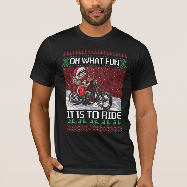 Oh What Fun It Is To Ride Santa Riding Motorcycle T-Shirt (Front)
