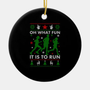 Oh What Fun It Is To Run Ceramic Ornament