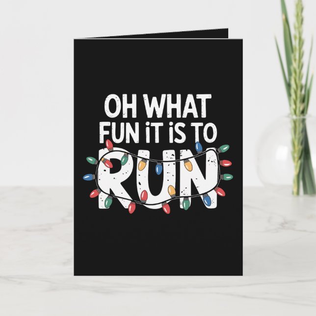 Oh What Fun It Is To Run Christmas Lights Runner Card (Front)