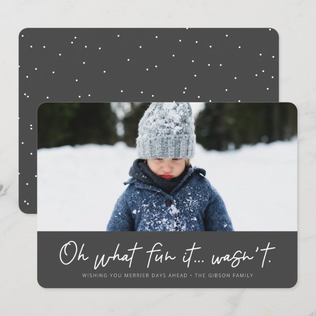 Oh what fun it wasn't funny Christmas Holiday Card (Front/Back)