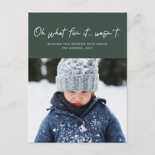 Oh what fun it wasn't green funny photo holiday postcard (Front)