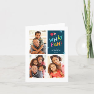 OH WHAT FUN modern fun cute colourful typography Holiday Card