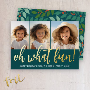 Oh What Fun - Moody Teal Green - Photo - Botanical Foil Holiday Card