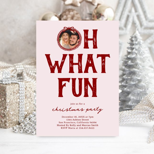 Oh What Fun Photo Christmas Party Invitation (Creator Uploaded)