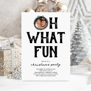 Oh What Fun Photo Christmas Party Invitation