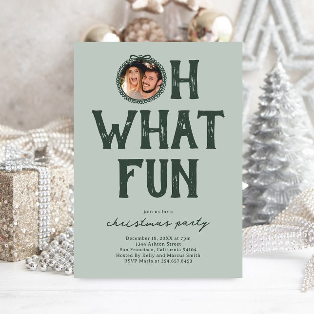 Oh What Fun Photo Christmas Party Invitation (Creator Uploaded)