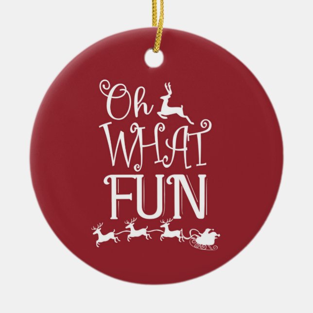 Oh What Fun! Reindeer Christmas Ornament (Front)