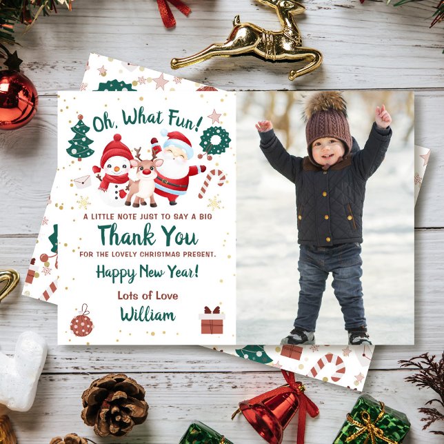 Oh What Fun Santa Claus Christmas Holiday Photo Thank You Card (Creator Uploaded)
