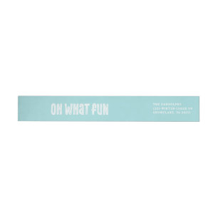 Oh What Fun Sky Blue Holiday Return Address Wrap Around Label