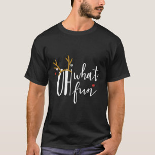 Oh What Fun T-Shirt