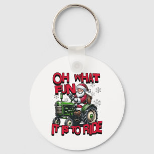 Oh What Fun To is it To Ride Christmas Farmers  Key Ring